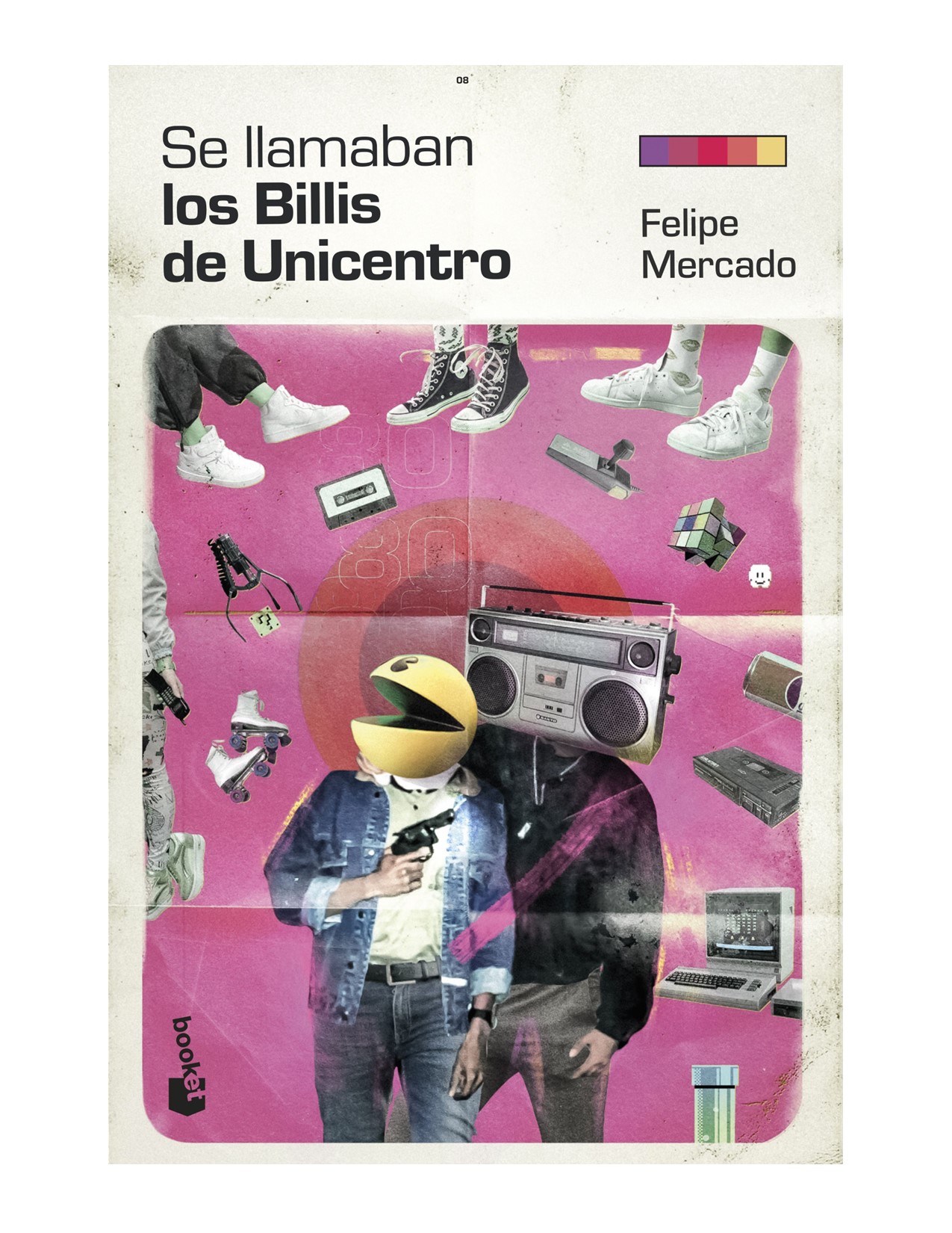 Se Llamaban Los Billis De Unicentro/ Felipe Mercado Rico